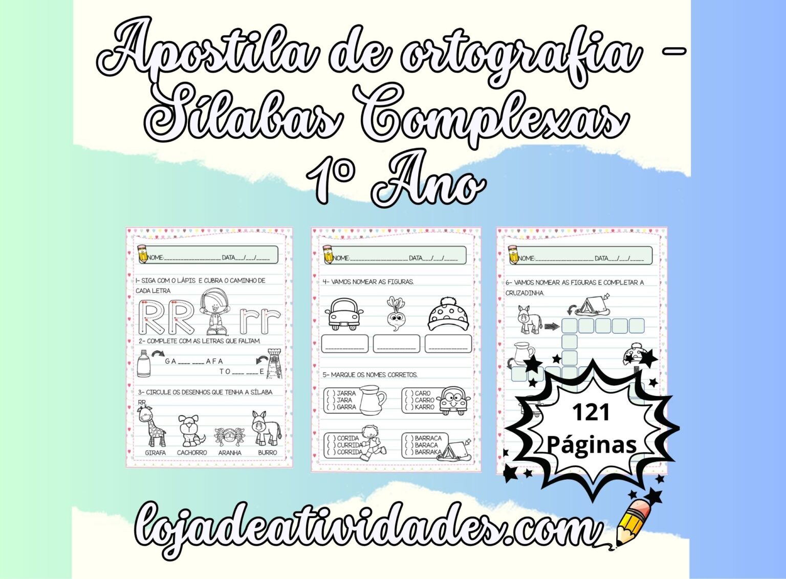 Apostila de ortografia - Sílabas complexas 1º Ano - Loja de Atividades